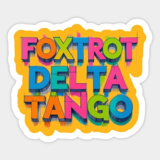 Foxtrot-Delta-Tango Sticker